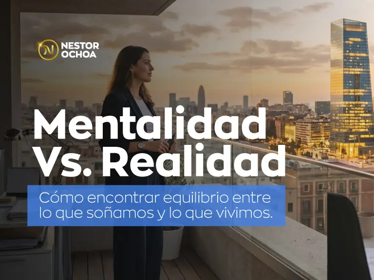 Mentalidad Vs Realidad