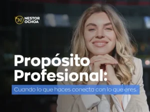 Cómo encontrar tu propósito profesional y emprender con sentido